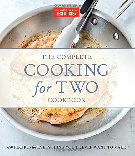 The Complete Cooking for Two Cookbook, Gift Edition: 650 Recipes